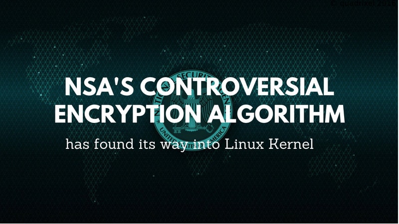 Linux kernel encryption - NSA's Encryption Algorithm in Linux Kernel is Creating Unease in ...
