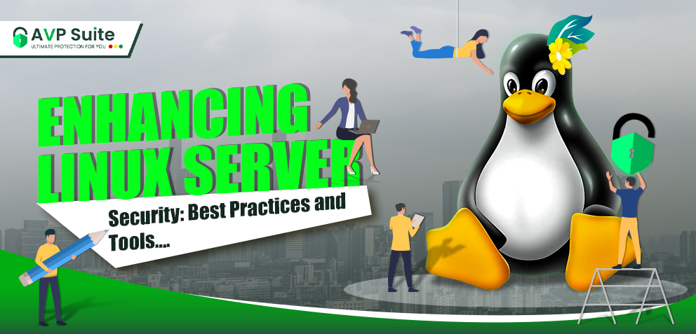 Linux server security - Enhancing Linux Server Security: Best Practices and Tools